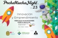 PechaKucha Night: Innovación y Emprendimiento